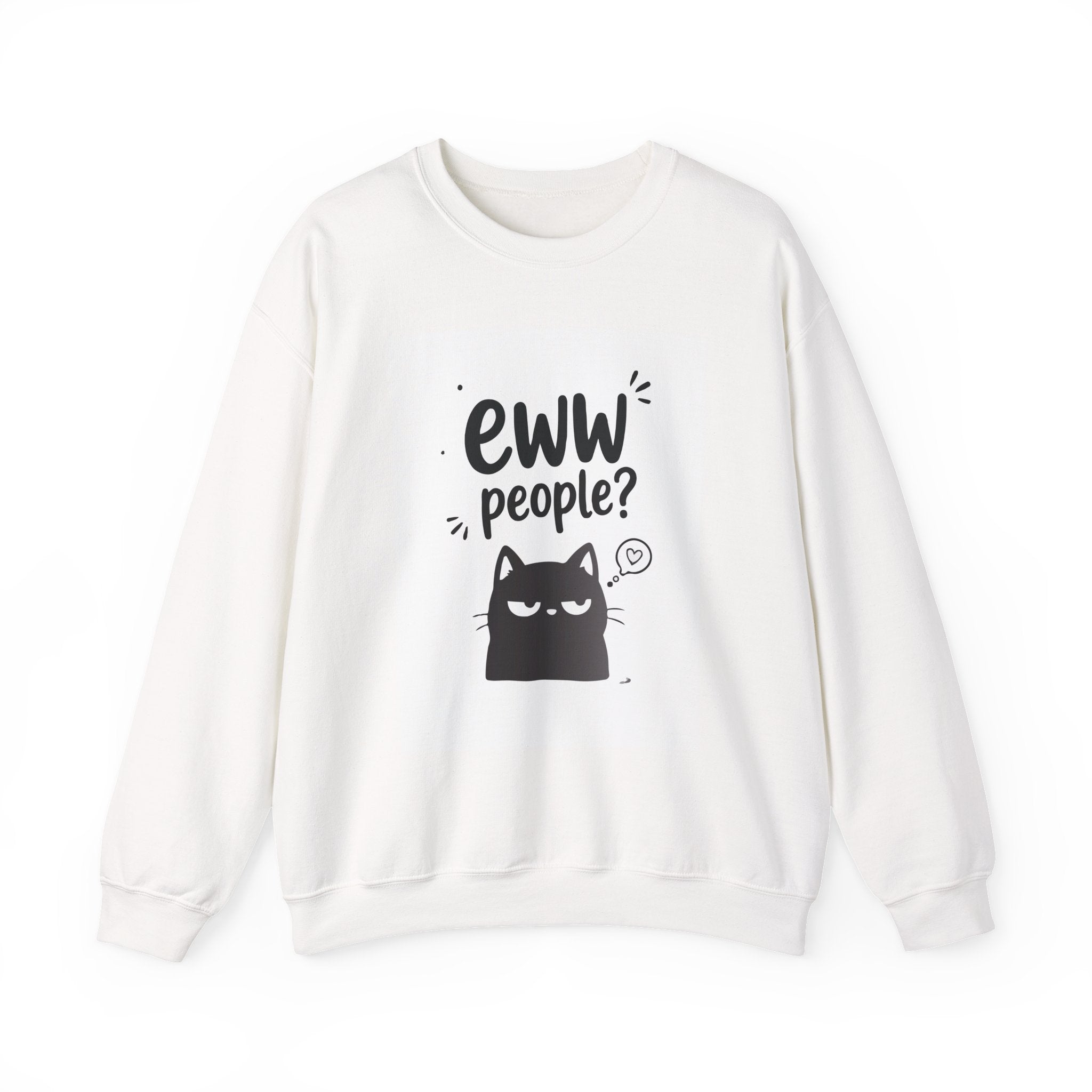 Ew! People? Cute Anti-Social Graphic Sweatshirt