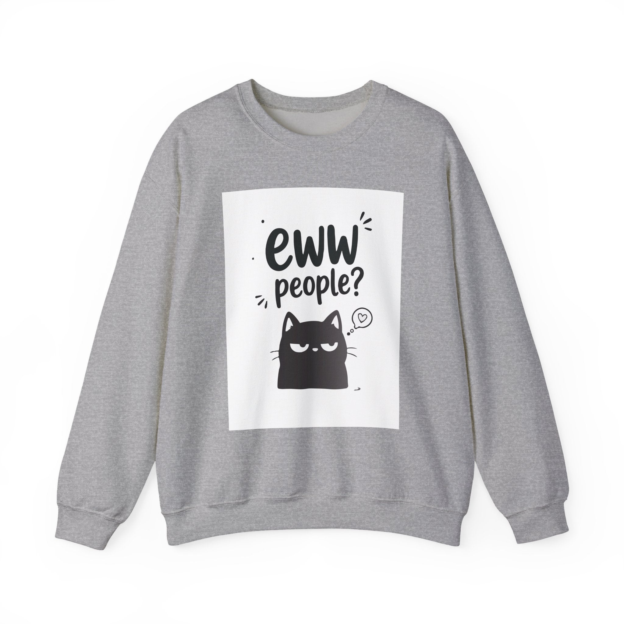 Ew! People? Cute Anti-Social Graphic Sweatshirt