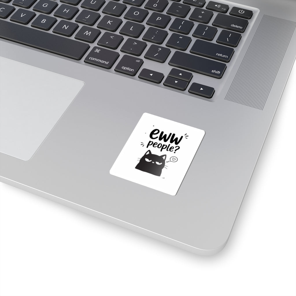 Eww People? Black Cat Kiss-Cut Sticker — Funny Introvert Laptop Decal