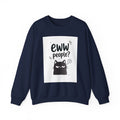 Ew! People? Cute Anti-Social Graphic Sweatshirt