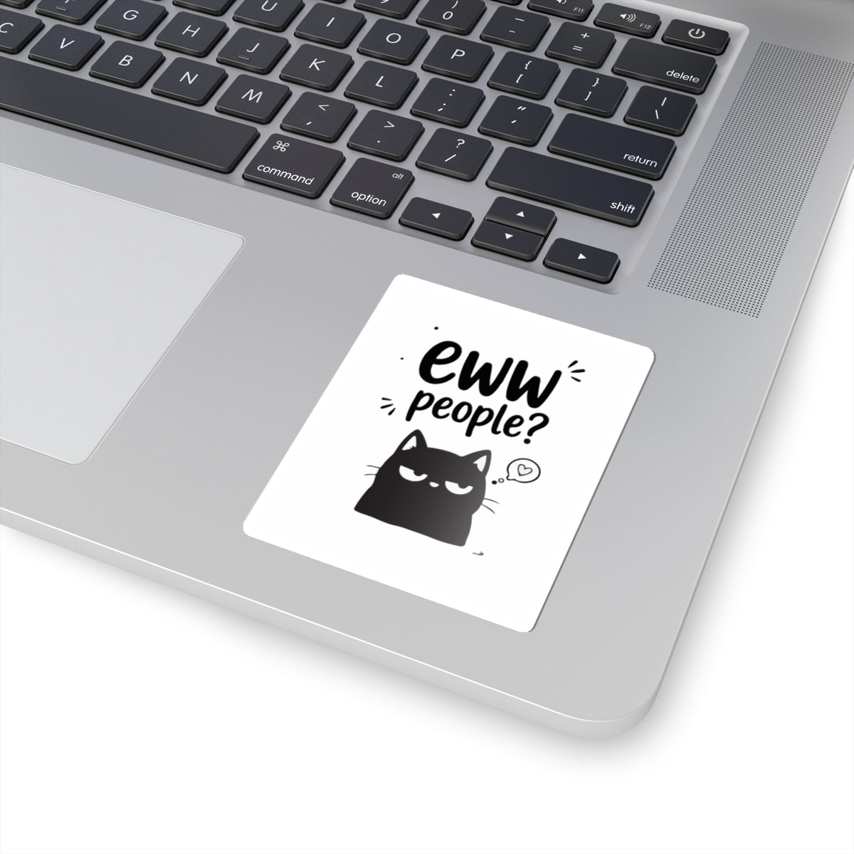 Eww People? Black Cat Kiss-Cut Sticker — Funny Introvert Laptop Decal