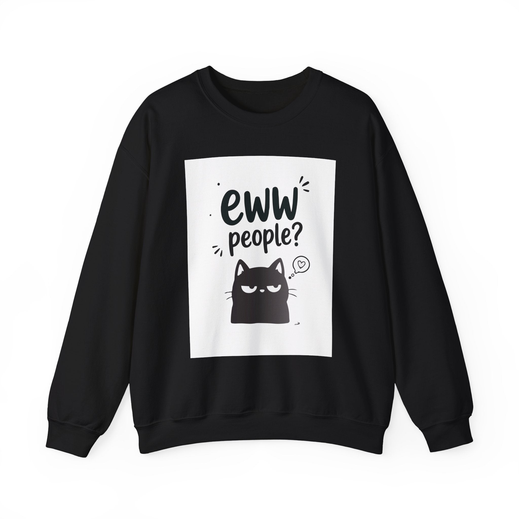 Ew! People? Cute Anti-Social Graphic Sweatshirt