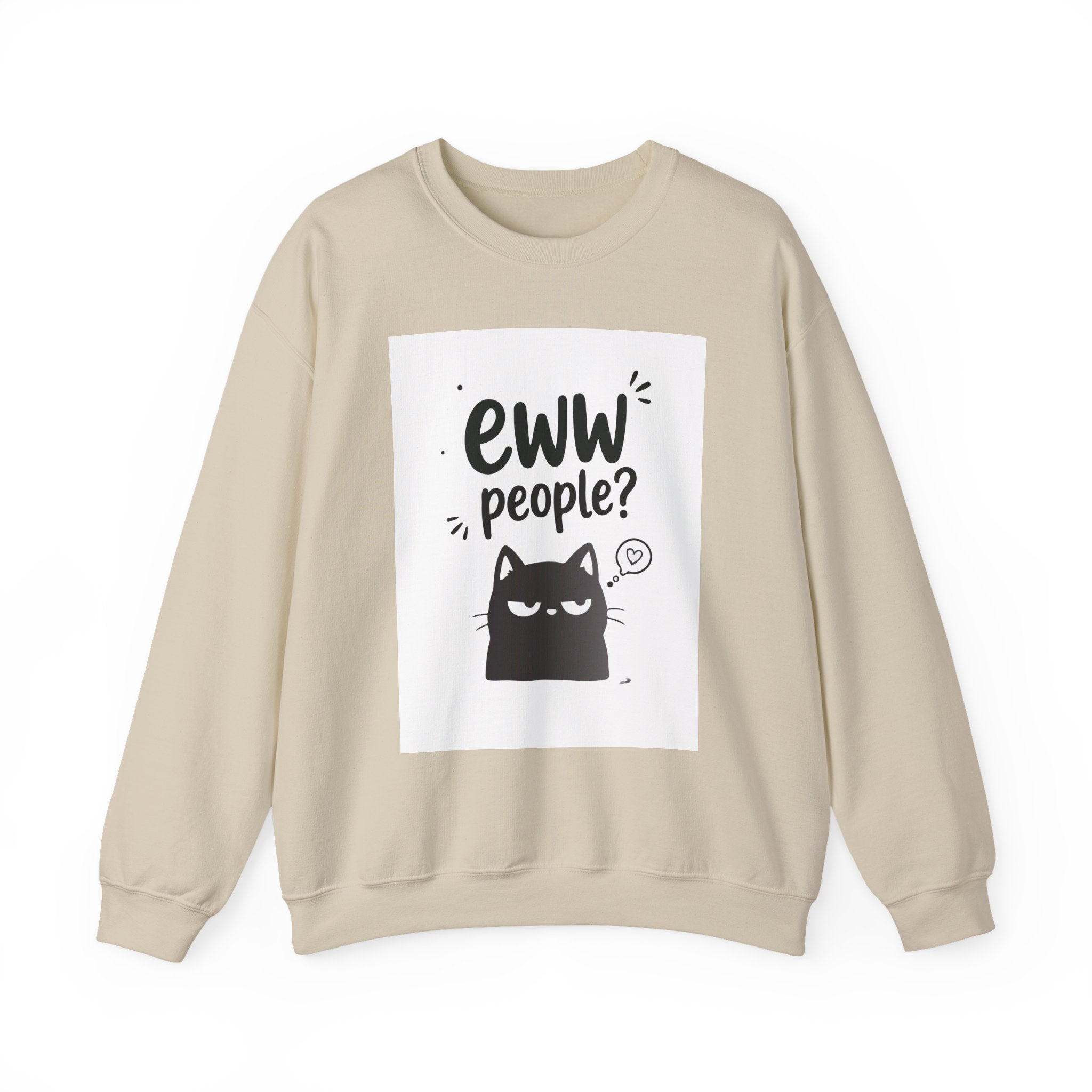 Ew! People? Cute Anti-Social Graphic Sweatshirt