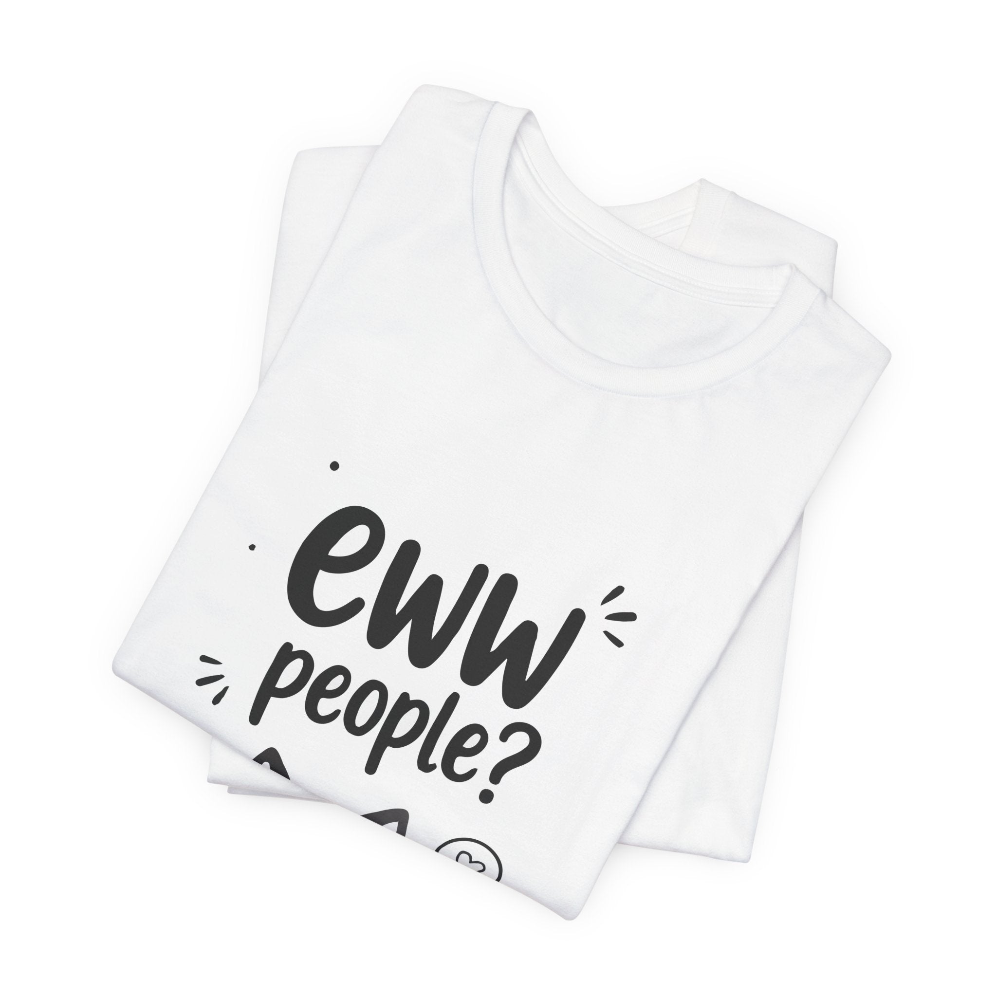 Eww People? Cute Monster Graphic Tee - Funny Anti-Social T-Shirt