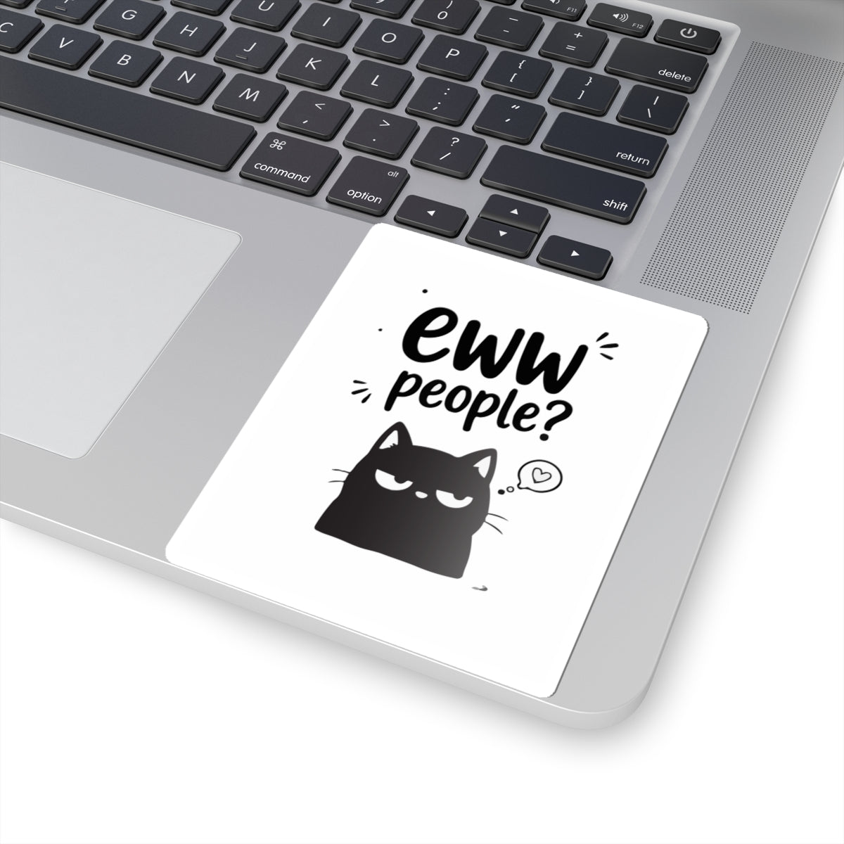 Eww People? Black Cat Kiss-Cut Sticker — Funny Introvert Laptop Decal